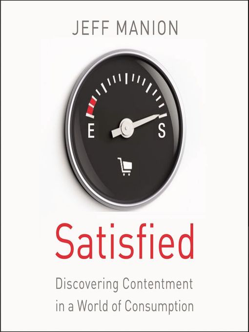 Title details for Satisfied by Jeff Manion - Available